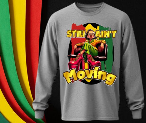 Still Aint Moving 2