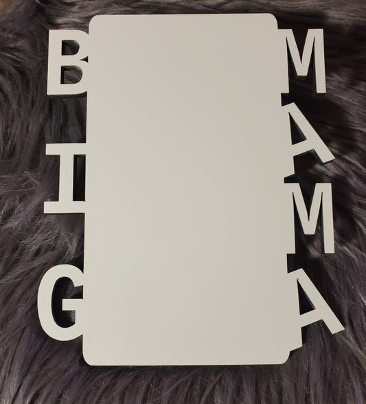BIG MAMA FRAME