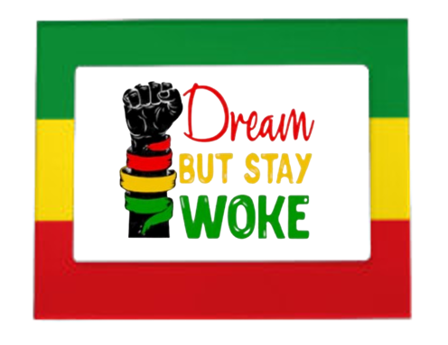 Dream Stay Woke
