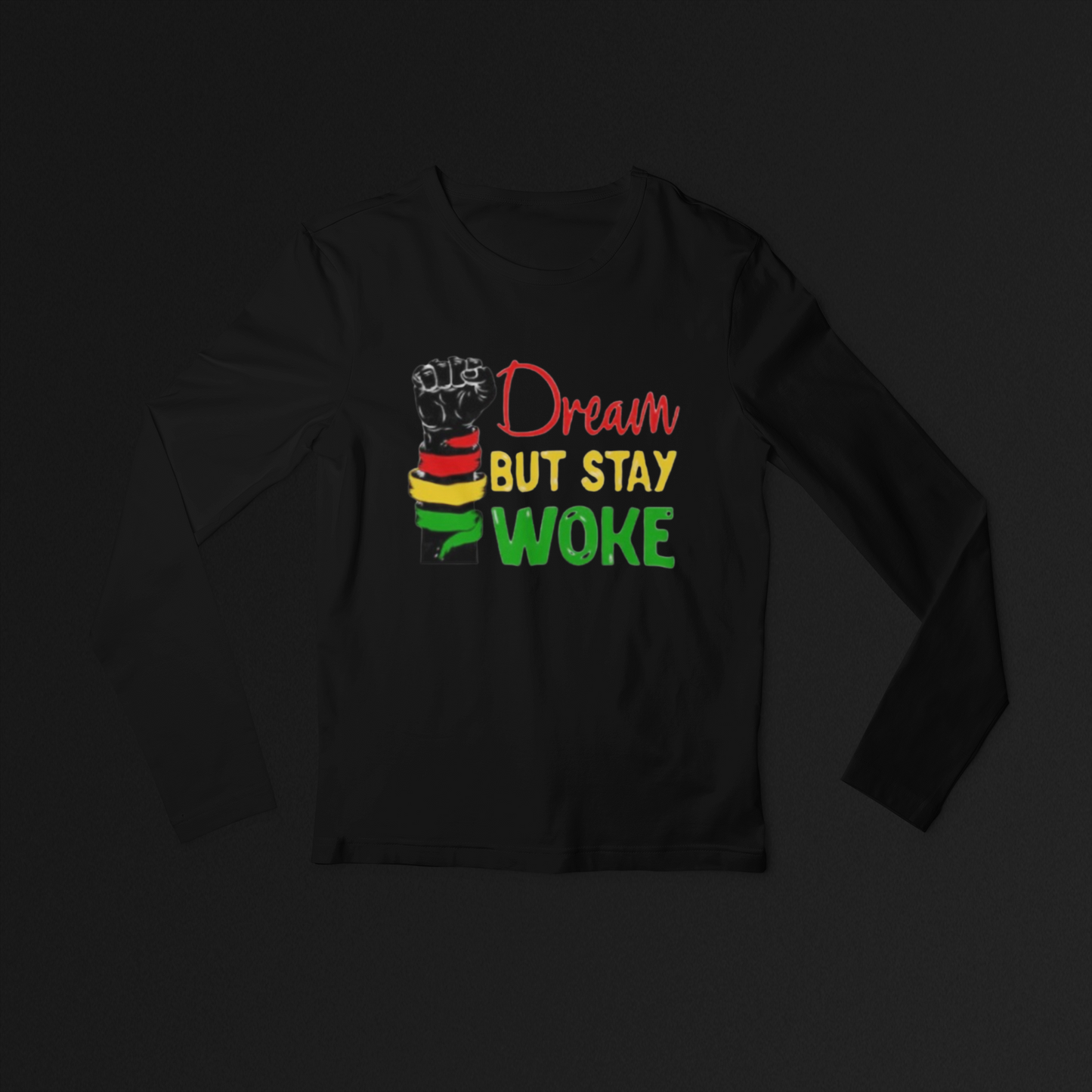 Dream Stay Woke