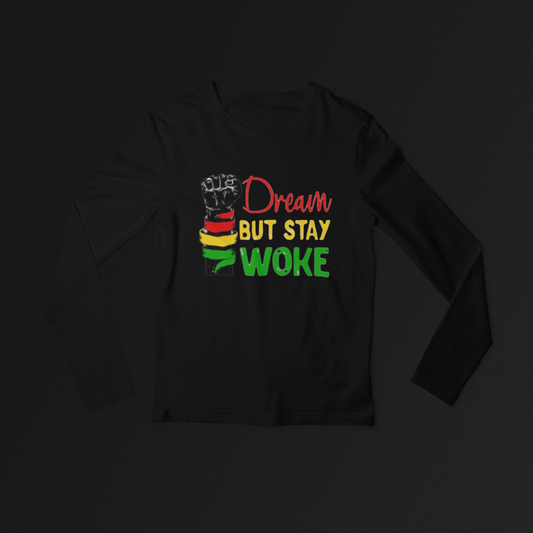 Dream Stay Woke